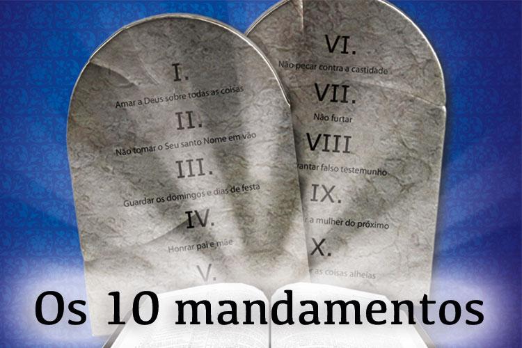 O poder dos 10 mandamentos: a força da palavra de Deus 