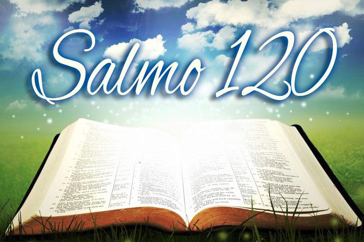 Salmo 120: Para afastar as más-línguas e buscar a paz 