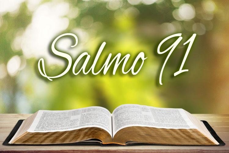 Salmo 91: reze para agradecer e clamar por proteção divina 