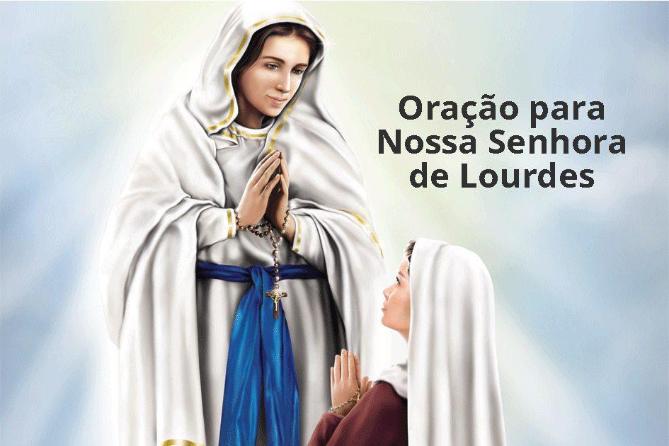 Oração a Nossa Senhora de Lourdes 