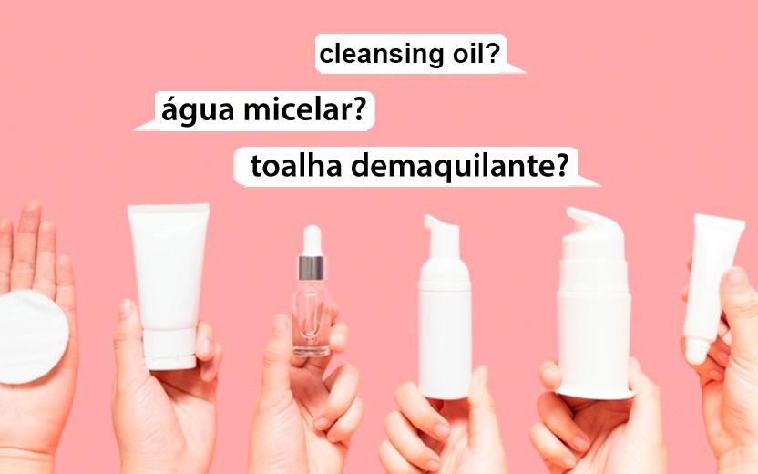 Cleansing oil, água micelar, bifásico... Existem diversos tipos de demaquilante e, ao contrário do que muitos pensam, não são todos iguais!