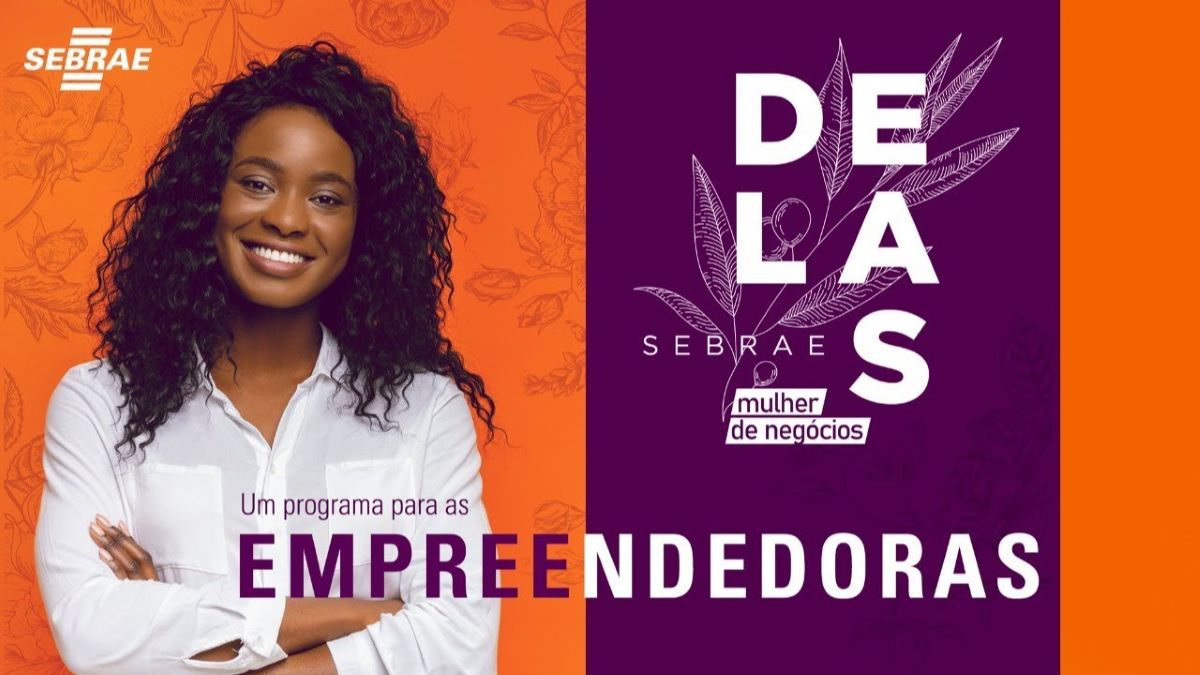 Sebrae Delas: conheça o portal dedicado ao empreendedorismo feminino do Sebrae