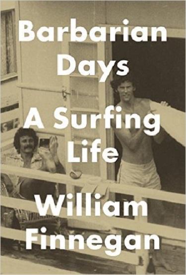 barbarian days surfing life livro