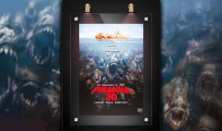Cartaz do filme piranha 3d em moldura de cinema com piranhas aos lados