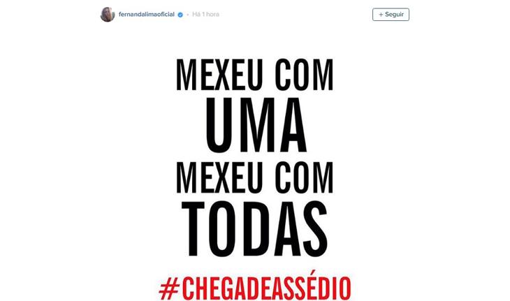 Post de Fernanda Lima no Instagram em apoio à campanha Chega de Assédio