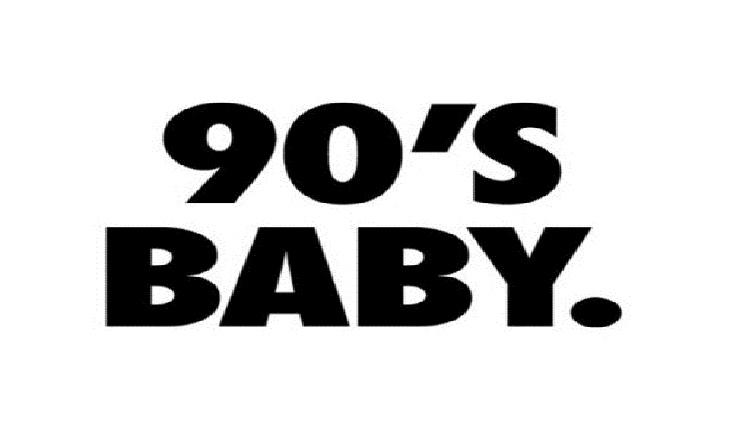 Imagem escrita 90's baby, que em português significa: bebês dos anos 1990