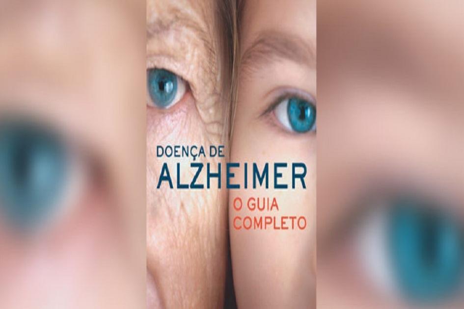 Doença de Alzheimer - O Guia Completo.