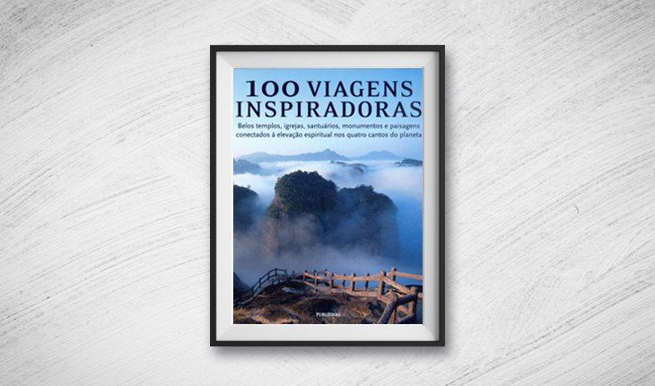 100 viagens inspiradoras