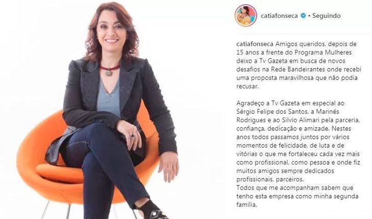 Na foto, o anúncio de saída da TV Gazeta, feito por Cátia Fonseca no Instagram