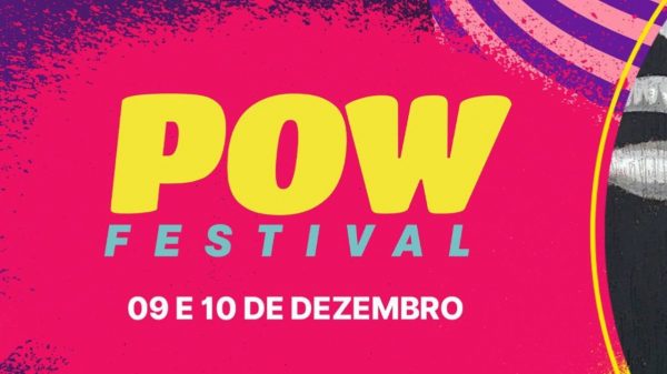 O POW Festival vai reunir inovação, tecnologia, sustentabilidade e interatividade em Ribeirão Preto (SP)